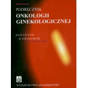 Podręcznik onkologii ginekologicznej