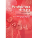 Patofizjologia kliniczna 
Podręcznik dla studentów medycyny