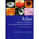 Atlas kliniczno-patologiczny nieswoistych chorób zapalnych jelit