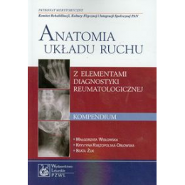 Anatomia układu ruchu z elementamii diagnostyki reumatologicznej