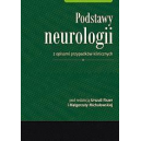 Podstawy neurologii z opisami przypadków klinicznych