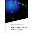 Radiobiologia kliniczna w radioonkologii