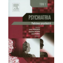 Psychiatria t. 1 Podstawy psychiatrii