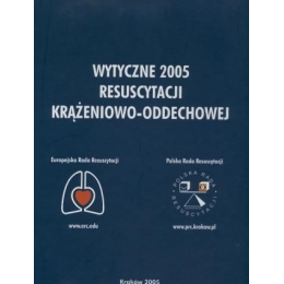 Wytyczne 2005 resuscytacji krążeniowo-oddechowej