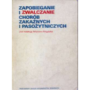 Zapobieganie i zwalczanie chorób zakaźnych i pasożytniczych