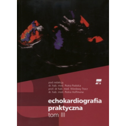 Echokardiografia praktyczna t. 3
