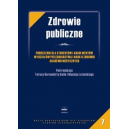 Zdrowie publiczne Podręcznik dla studentów i absolwentów wydziałów pielęgniarstwa i nauk o zdrowiu Akademii Medycznych