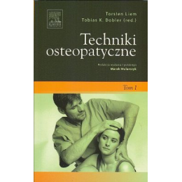 Techniki osteopatyczne t. 1
