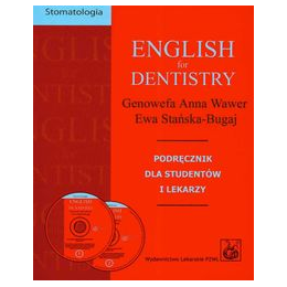 English for Dentistry Podręcznik dla studentów i lekarzy 