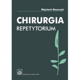 Chirurgia Repetytorium