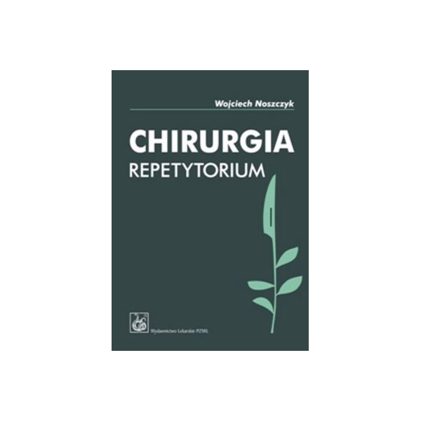 Chirurgia Repetytorium