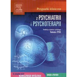 Przypadki kliniczne z psychiatrii i psychoterapii