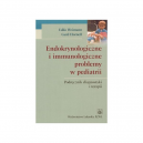 Endokrynologiczne i immunologiczne problemy w pediatrii