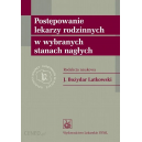 Postępowanie lekarzy rodzinnych w wybranych stanach nagłych