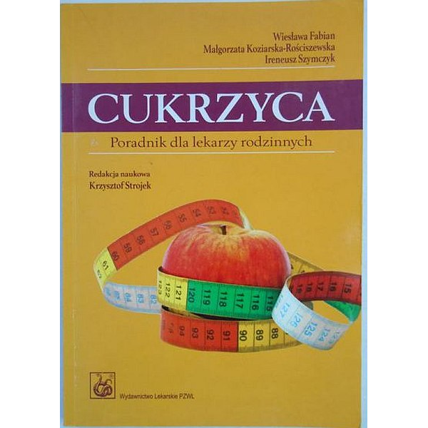 Cukrzyca Poradnik dla lekarzy rodzinnych.