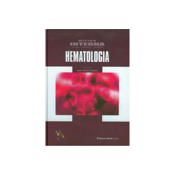 Wielka interna. Hematologia t. 10