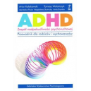 ADHD zespół nadpobudliwości psychoruchowej