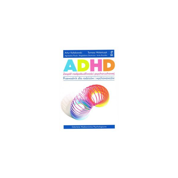 ADHD zespół nadpobudliwości psychoruchowej