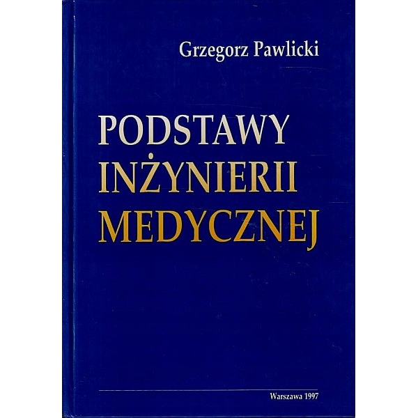 Podstawy inżynierii medycznej