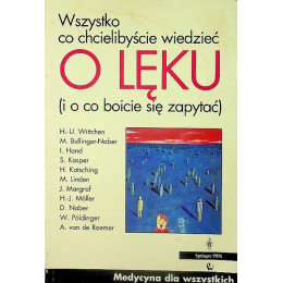 Wszystko co chcielibyście wiedzieć o lęku (i boicie się zapytać)