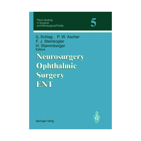 Neurosurgery Ophthalmic Surgery ENT