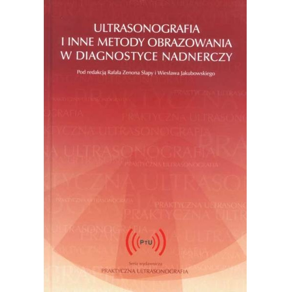 Ultrasonografi i inne metody obrazowania w diagnostyce nadnerczy