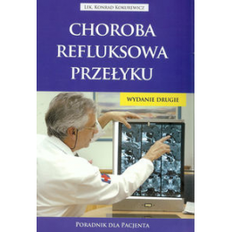 Choroba refluksowa przełyku Poradnik dla pacjenta