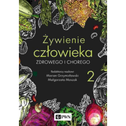 Żywienie człowieka t.2...