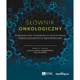 Słownik onkologiczny...