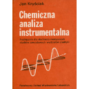 Chemiczna analiza instrumentalna Podręcznik dla słuchaczy medycznych studiów zawodowych wydziałów analityki