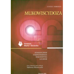 Mukowiscydoza - dziedziczenie, etiopatogeneza, diagnostyka, leczenie