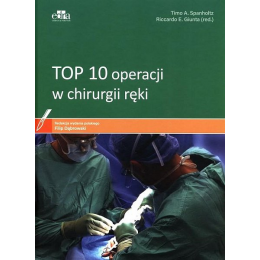 TOP 10 operacji w chirurgii ręki 