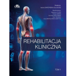 Rehabilitacja kliniczna tom 1