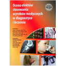 Ocena efektów stosowania wyrobów medycznych w diagnostyce i leczeniu