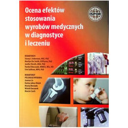 Ocena efektów stosowania wyrobów medycznych w diagnostyce i leczeniu