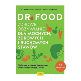 Dr Food Zdrowe odżywianie dla mocnych, zdrowych i ruchomych stawów