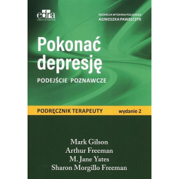 Pokonać depresję Podejście poznawcze