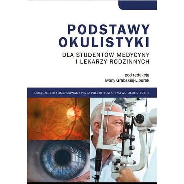 Podstawy okulistyki dla studentów medycyny i lekarzy rodzinnych