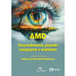 AMD Zwyrodnienie plamki...