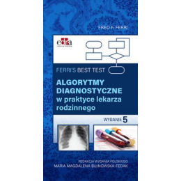 Ferr's best test algorytmy diagnostyczne w praktyce lekarza rodzinnegoi