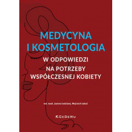 Medycyna i kosmetologia w odpowiedzi na potrzeby współczesnej kobiety