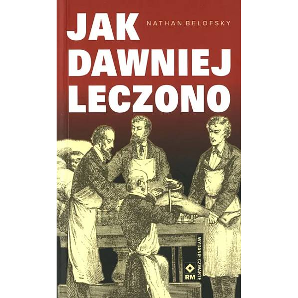 Jak dawniej leczono 