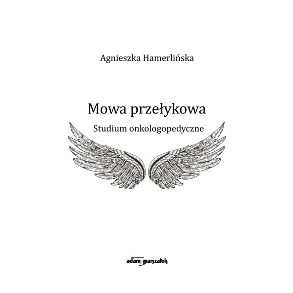 Mowa przełykowa Studium onkologopedyczne