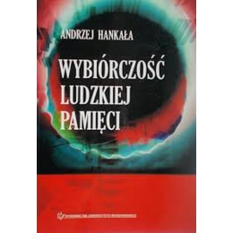 Wybiórczość własnej pamięci