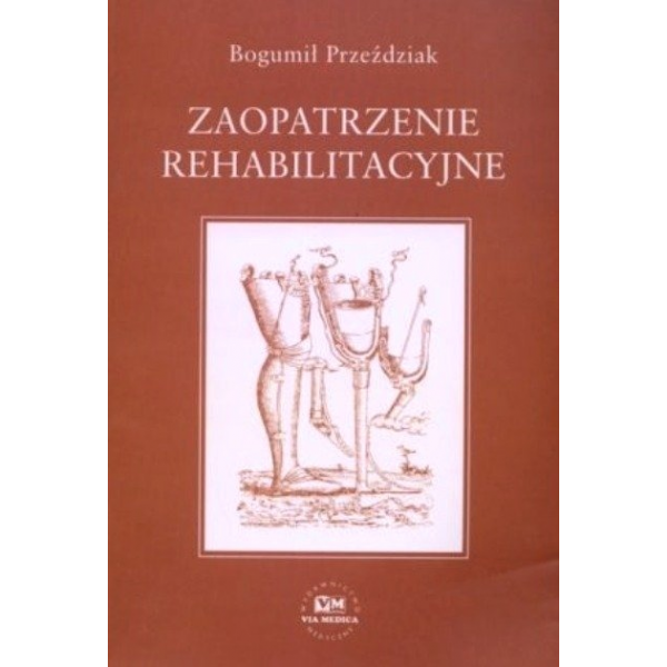 Zaopatrzenie rehabilitacyjne