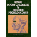 Metody psychofizjologiczne w badaniach psychologicznych