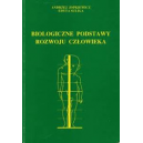 Biologiczne podstawy rozwoju człowieka 