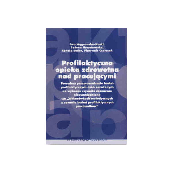 Profilaktyczna opieka zdrowotna nad pracującymi