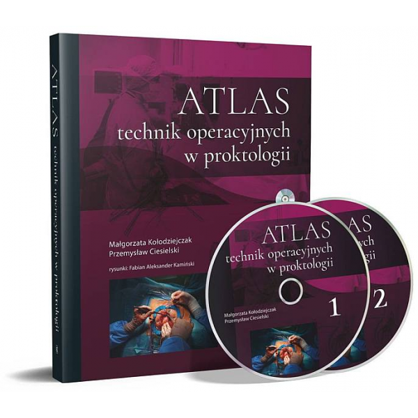 Atlas technik operacyjnych w proktologii