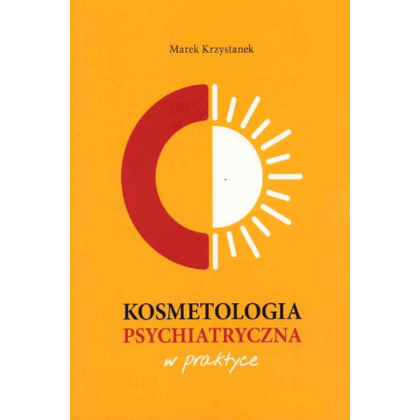 Kosmetologia psychiatryczna...